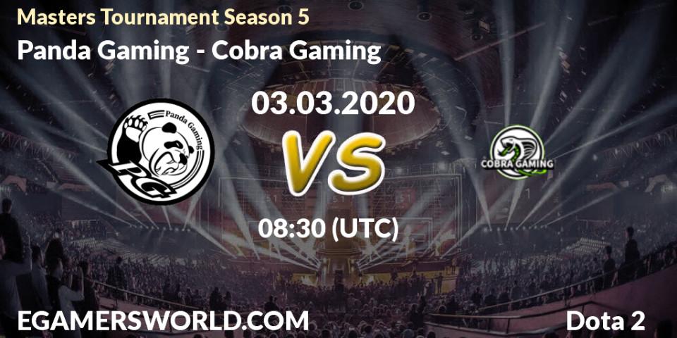 Panda Gaming vs Cobra Gaming: Betting TIp, Match Prediction. 03.03.2020 at 06:57. Dota 2, Masters Tournament Season 5
