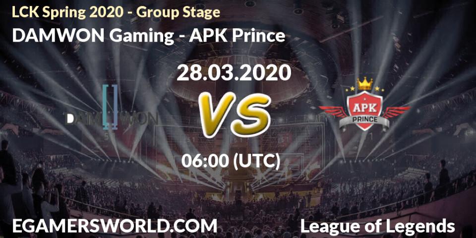 DAMWON Gaming vs APK Prince: Betting TIp, Match Prediction. 28.03.20. LoL, LCK Spring 2020 - Group Stage
