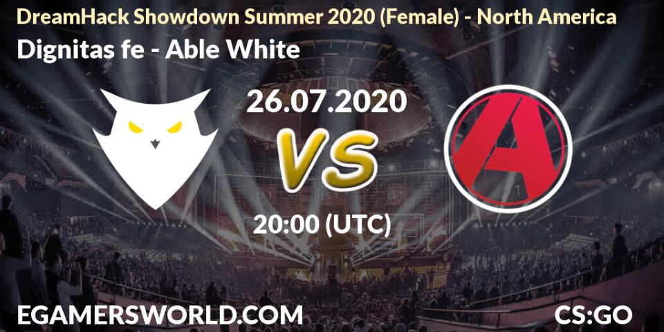 Dignitas fe vs Able White: Betting TIp, Match Prediction. 26.07.20. CS2 (CS:GO), DreamHack Showdown Summer 2020 (Female) - North America