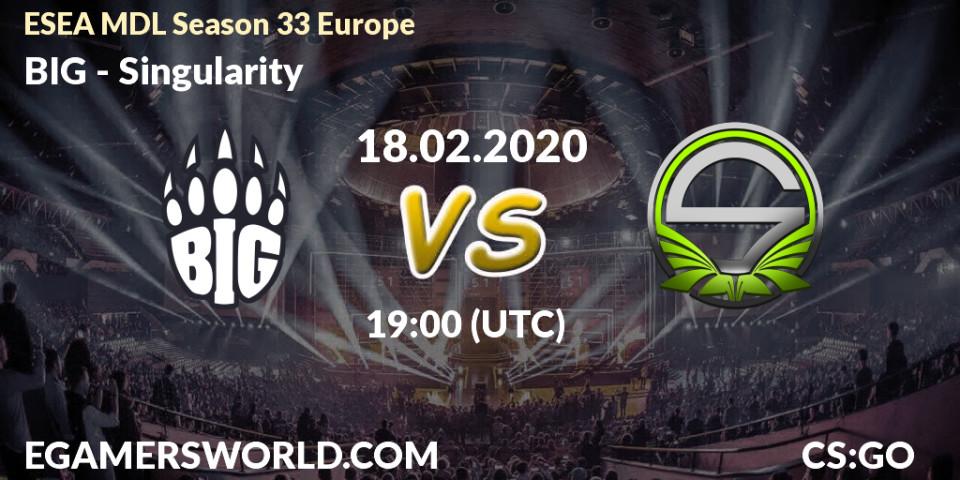 BIG vs Singularity: Betting TIp, Match Prediction. 18.02.20. CS2 (CS:GO), ESEA MDL Season 33 Europe