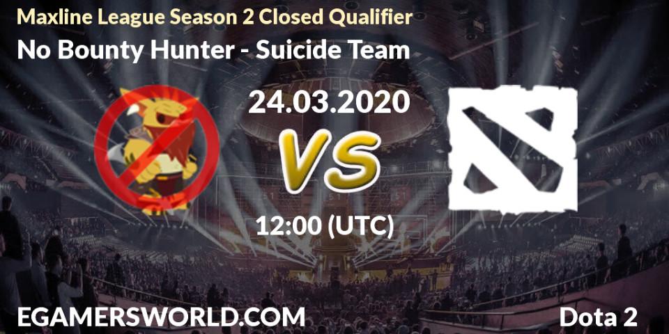 No Bounty Hunter vs Suicide Team: Betting TIp, Match Prediction. 24.03.20. Dota 2, Maxline League Season 2 Closed Qualifier