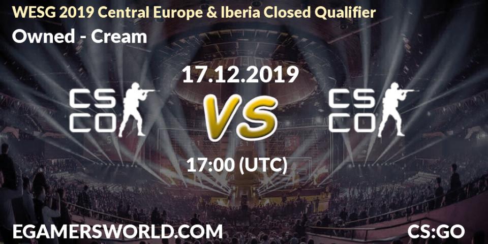 Owned vs Cream: Betting TIp, Match Prediction. 17.12.19. CS2 (CS:GO), WESG 2019 Central Europe & Iberia Closed Qualifier