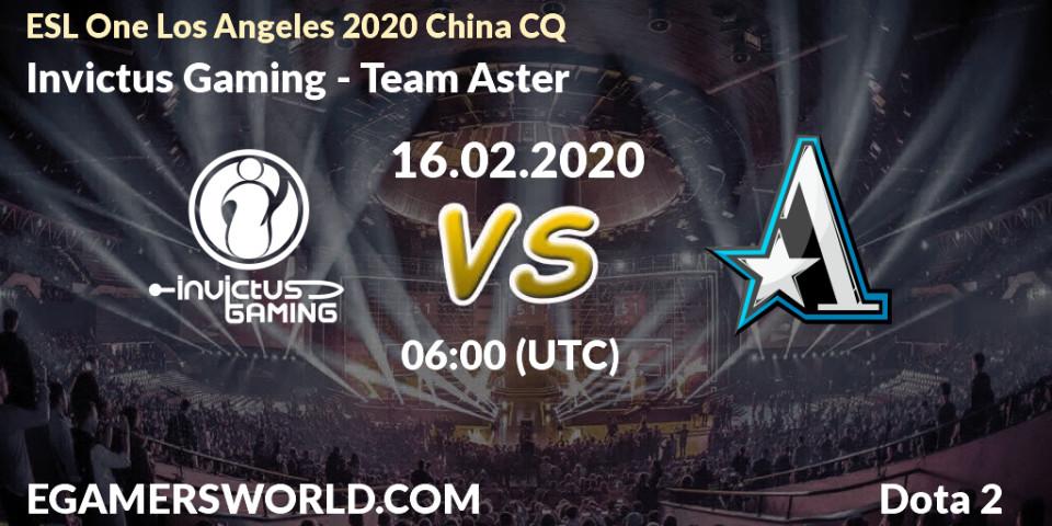 Invictus Gaming vs Team Aster: Betting TIp, Match Prediction. 16.02.20. Dota 2, ESL One Los Angeles 2020 China CQ