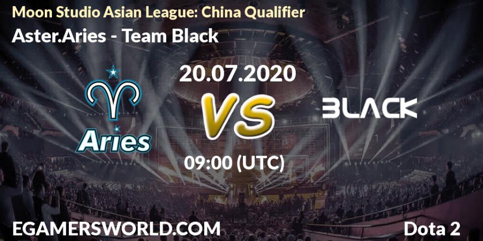 Aster.Aries vs Team Black: Betting TIp, Match Prediction. 20.07.20. Dota 2, Moon Studio Asian League: China Qualifier