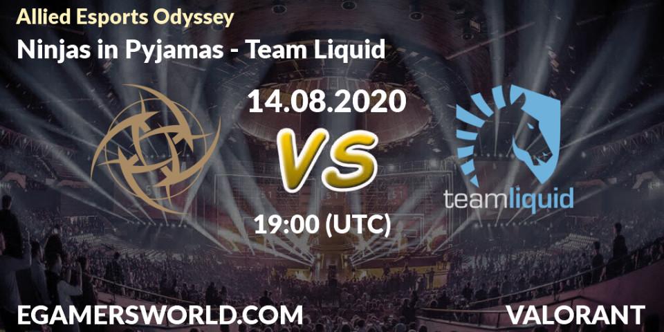 Ninjas in Pyjamas vs Team Liquid: Betting TIp, Match Prediction. 14.08.2020 at 20:00. VALORANT, Allied Esports Odyssey