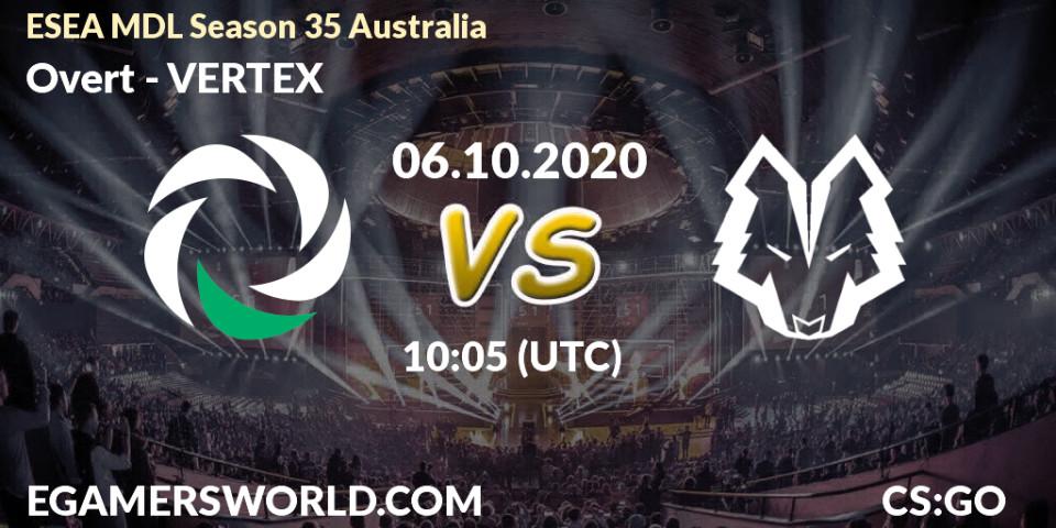 Overt vs VERTEX: Betting TIp, Match Prediction. 06.10.2020 at 10:05. Counter-Strike (CS2), ESEA MDL Season 35 Australia