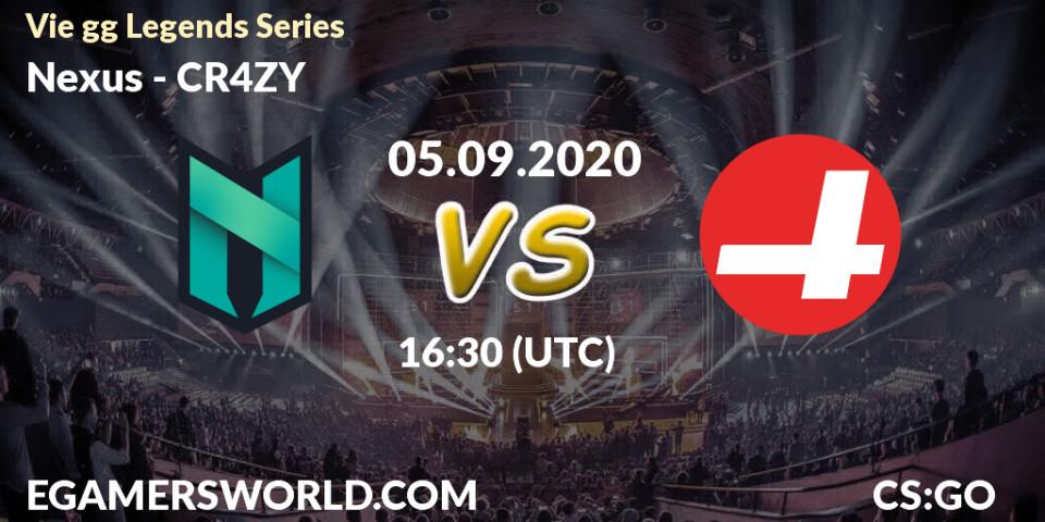 Nexus vs CR4ZY: Betting TIp, Match Prediction. 05.09.20. CS2 (CS:GO), Vie gg Legends Series
