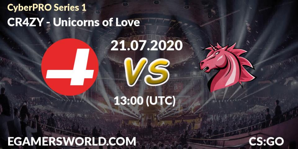 CR4ZY vs Unicorns of Love: Betting TIp, Match Prediction. 21.07.20. CS2 (CS:GO), CyberPRO Series 1