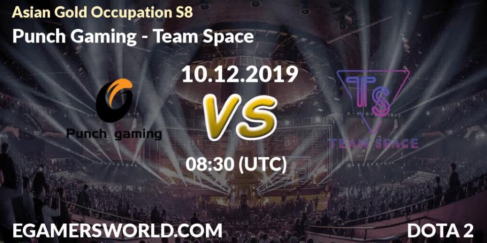 Punch Gaming vs Team Space: Betting TIp, Match Prediction. 10.12.19. Dota 2, Asian Gold Occupation S8 