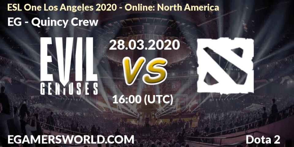 EG vs Quincy Crew: Betting TIp, Match Prediction. 28.03.2020 at 17:15. Dota 2, ESL One Los Angeles 2020 - Online: North America