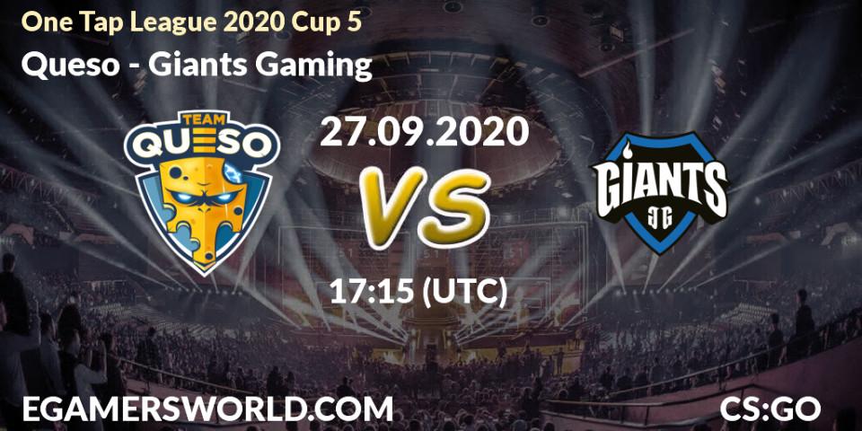 Queso vs Giants Gaming: Betting TIp, Match Prediction. 27.09.20. CS2 (CS:GO), One Tap League 2020 Cup 5