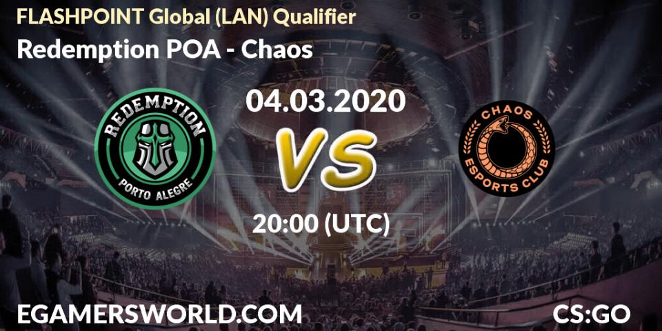 Redemption POA vs Chaos: Betting TIp, Match Prediction. 04.03.20. CS2 (CS:GO), FLASHPOINT Global (LAN) Qualifier