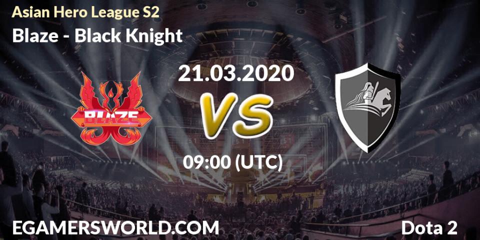 Blaze vs Black Knight: Betting TIp, Match Prediction. 21.03.20. Dota 2, Asian Hero League S2