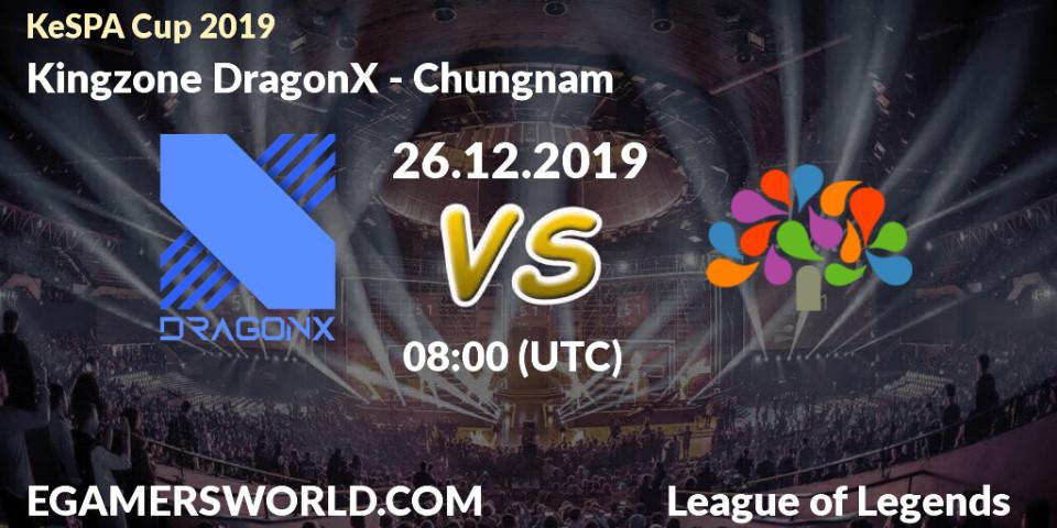 DragonX vs Chungnam: Betting TIp, Match Prediction. 26.12.19. LoL, KeSPA Cup 2019