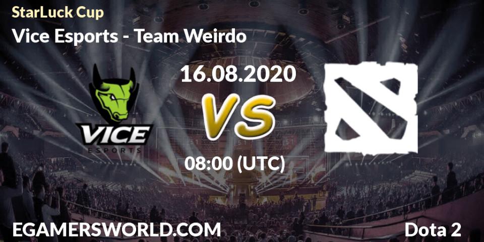 Vice Esports vs Team Weirdo: Betting TIp, Match Prediction. 16.08.20. Dota 2, StarLuck Cup