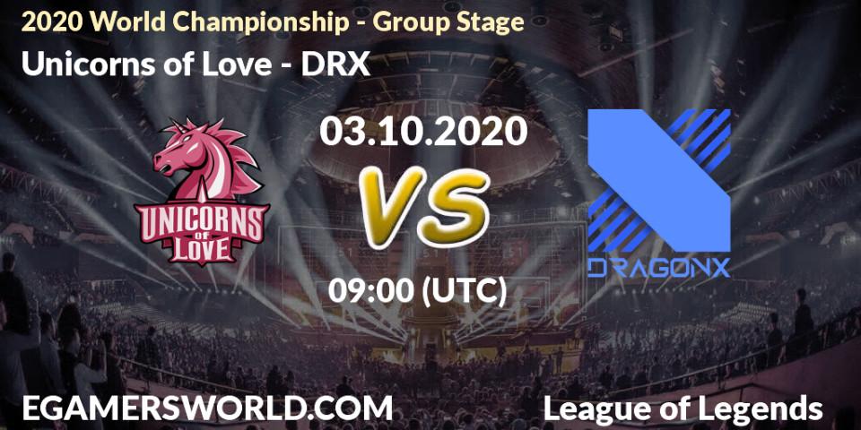 Unicorns of Love vs DRX: Betting TIp, Match Prediction. 03.10.2020 at 09:00. LoL, 2020 World Championship - Group Stage