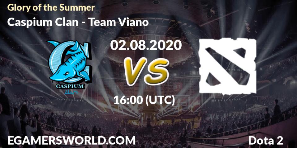 Caspium Clan vs Team Viano: Betting TIp, Match Prediction. 02.08.2020 at 15:06. Dota 2, Glory of the Summer
