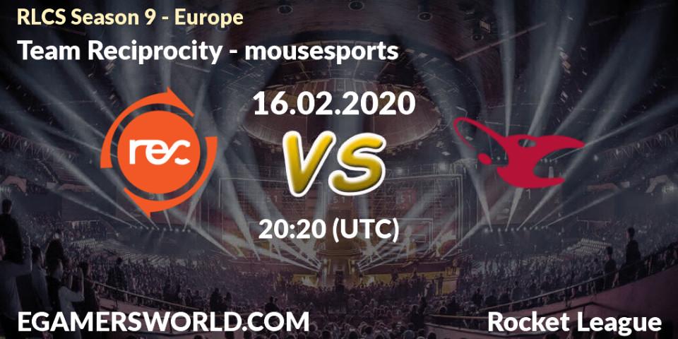 Team Reciprocity vs mousesports: Betting TIp, Match Prediction. 16.02.20. Rocket League, RLCS Season 9 - Europe