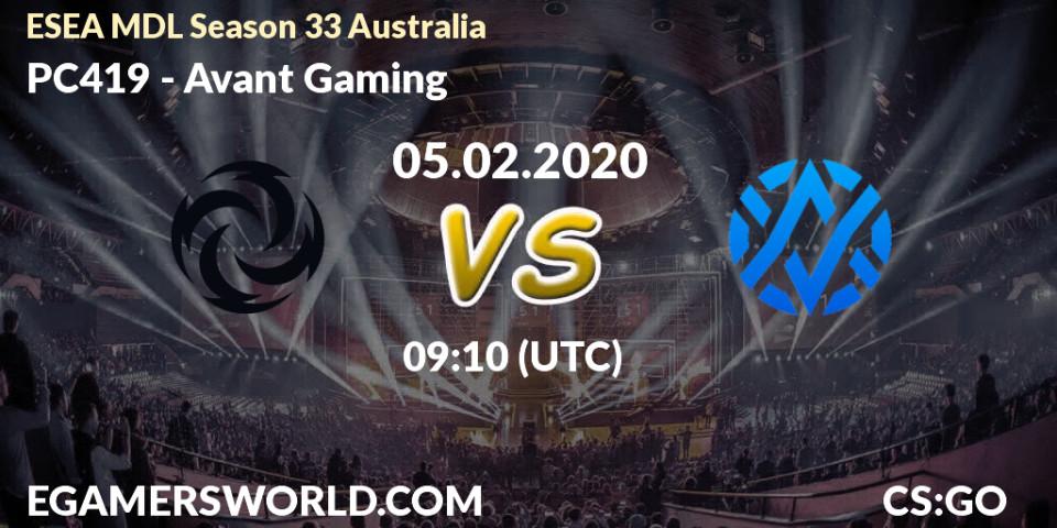 PC419 vs Avant Gaming: Betting TIp, Match Prediction. 05.02.20. CS2 (CS:GO), ESEA MDL Season 33 Australia