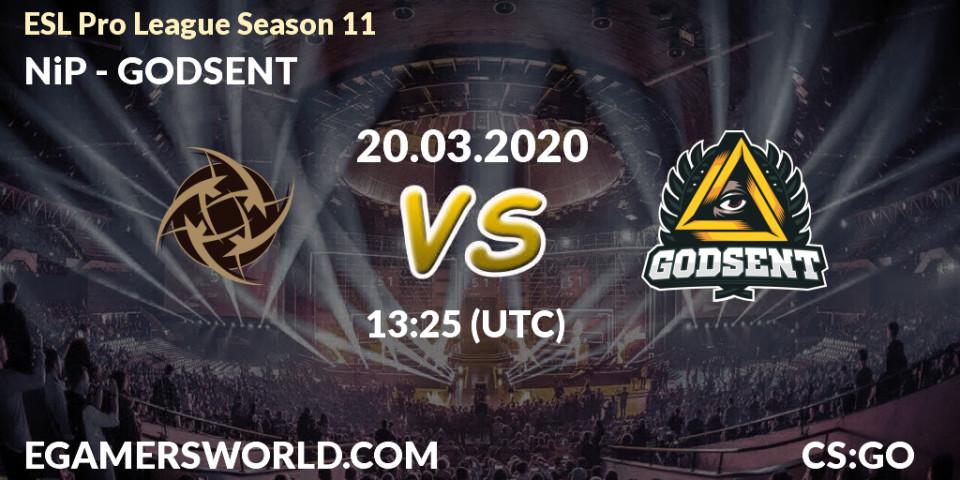 NiP vs GODSENT: Betting TIp, Match Prediction. 20.03.20. CS2 (CS:GO), ESL Pro League Season 11: Europe