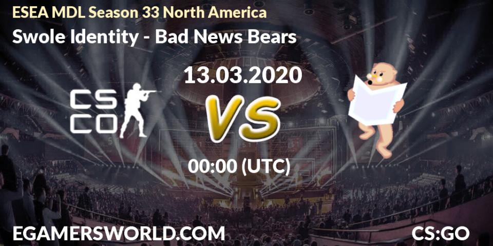 Swole Identity vs Bad News Bears: Betting TIp, Match Prediction. 13.03.20. CS2 (CS:GO), ESEA MDL Season 33 North America