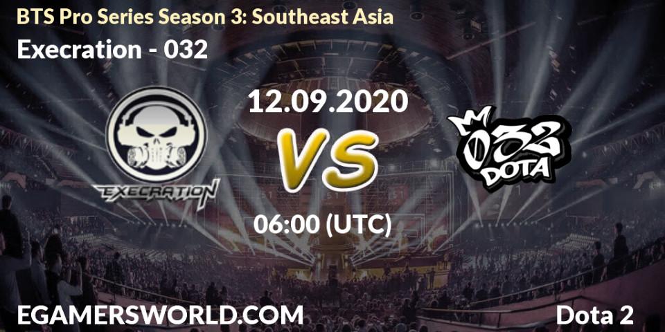 Execration vs 032: Betting TIp, Match Prediction. 12.09.2020 at 06:30. Dota 2, BTS Pro Series Season 3: Southeast Asia