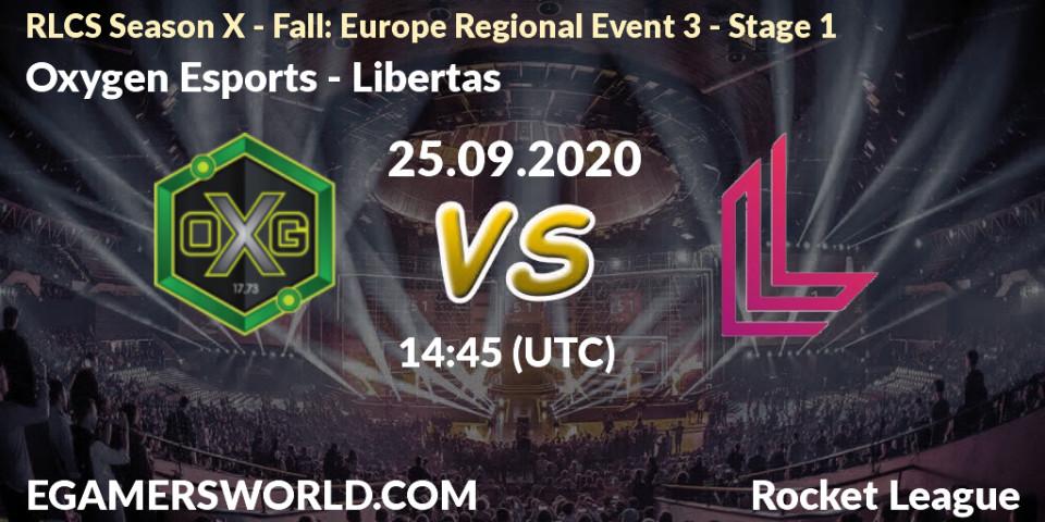 Oxygen Esports vs Libertas: Betting TIp, Match Prediction. 25.09.2020 at 14:45. Rocket League, RLCS Season X - Fall: Europe Regional Event 3 - Stage 1