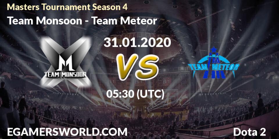 Team Monsoon vs Team Meteor: Betting TIp, Match Prediction. 31.01.20. Dota 2, Masters Tournament Season 4