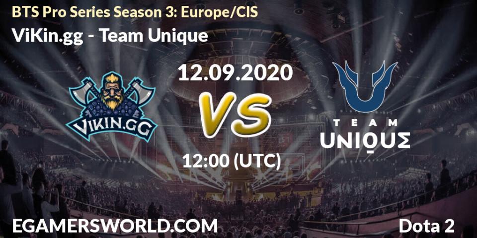 ViKin.gg vs Team Unique: Betting TIp, Match Prediction. 12.09.20. Dota 2, BTS Pro Series Season 3: Europe/CIS