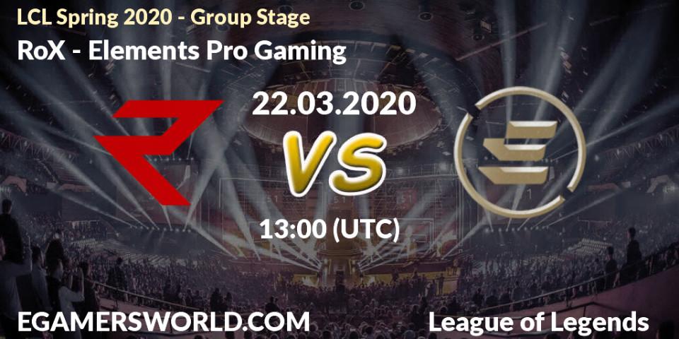 RoX vs Elements Pro Gaming: Betting TIp, Match Prediction. 22.03.20. LoL, LCL Spring 2020 - Group Stage