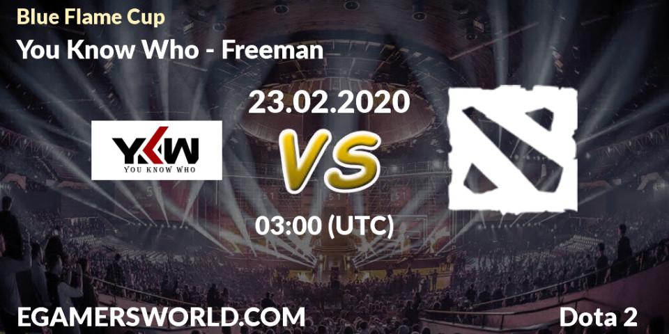 You Know Who vs Freeman: Betting TIp, Match Prediction. 23.02.20. Dota 2, Blue Flame Cup