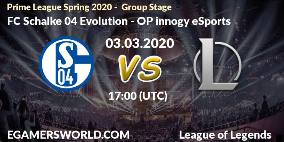 FC Schalke 04 Evolution vs OP innogy eSports: Betting TIp, Match Prediction. 03.03.2020 at 20:00. LoL, Prime League Spring 2020 - Group Stage