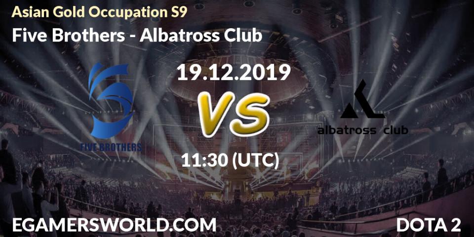 Five Brothers vs Albatross Club: Betting TIp, Match Prediction. 21.12.19. Dota 2, Asian Gold Occupation S9 