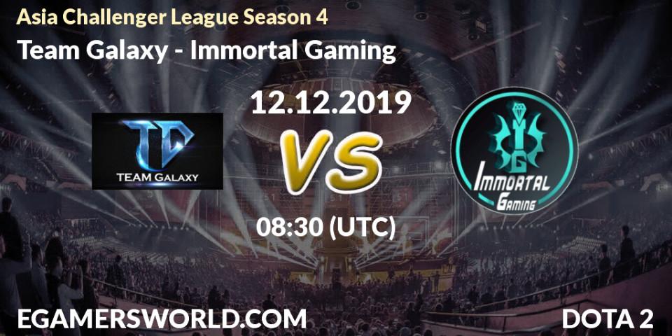 Team Galaxy vs Immortal Gaming: Betting TIp, Match Prediction. 12.12.19. Dota 2, Asia Challenger League Season 4