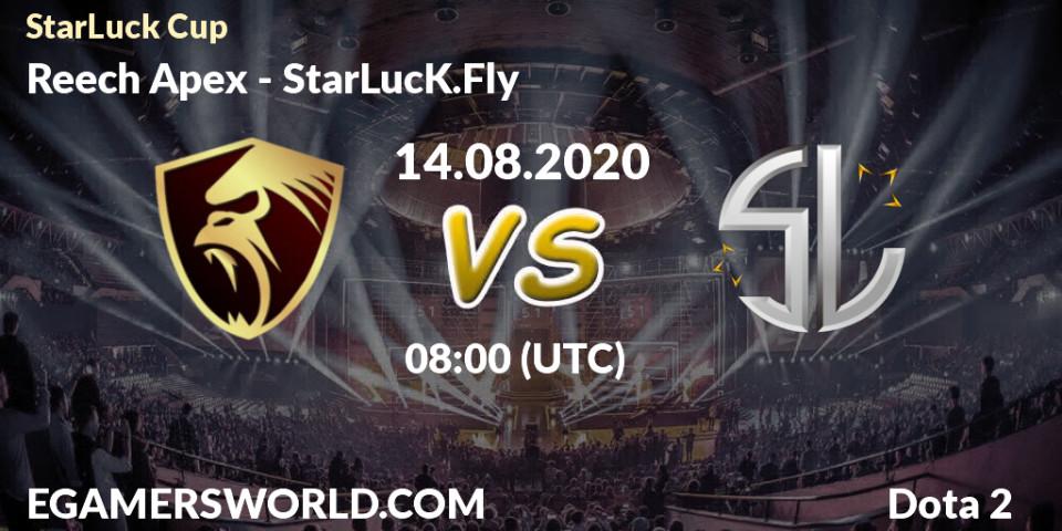 Reech Apex vs StarLucK.Fly: Betting TIp, Match Prediction. 14.08.20. Dota 2, StarLuck Cup