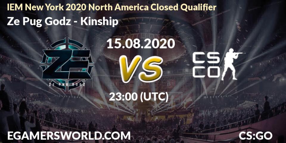 Ze Pug Godz vs Kinship: Betting TIp, Match Prediction. 15.08.20. CS2 (CS:GO), IEM New York 2020 North America Closed Qualifier
