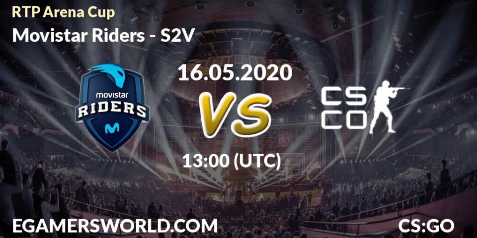 Movistar Riders vs S2V: Betting TIp, Match Prediction. 16.05.2020 at 13:00. Counter-Strike (CS2), RTP Arena 2020
