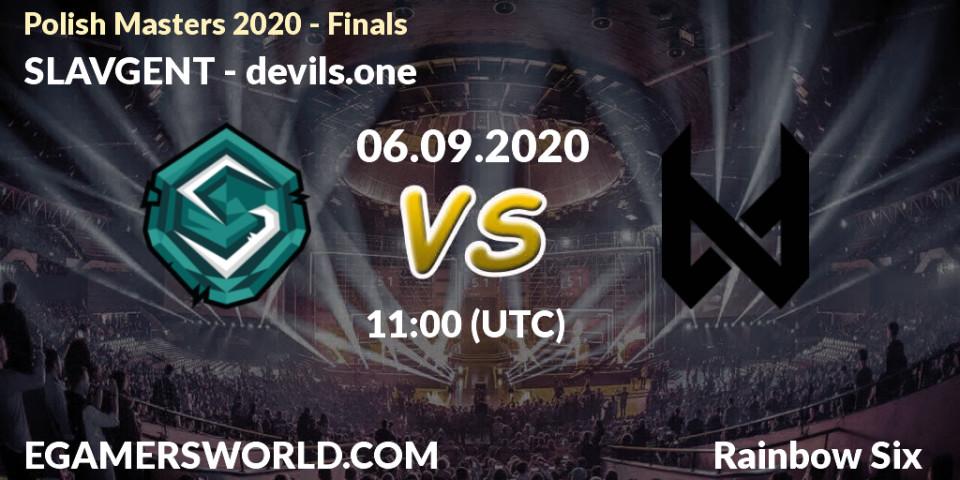 SLAVGENT vs devils.one: Betting TIp, Match Prediction. 06.09.2020 at 11:00. Rainbow Six, Polish Masters 2020 - Finals