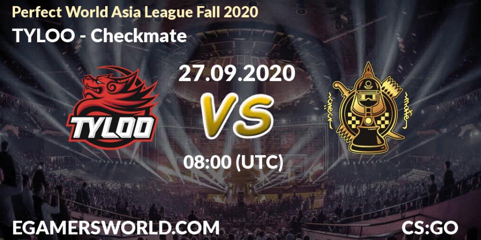 TYLOO vs Checkmate: Betting TIp, Match Prediction. 27.09.2020 at 07:40. Counter-Strike (CS2), Perfect World Asia League Fall 2020
