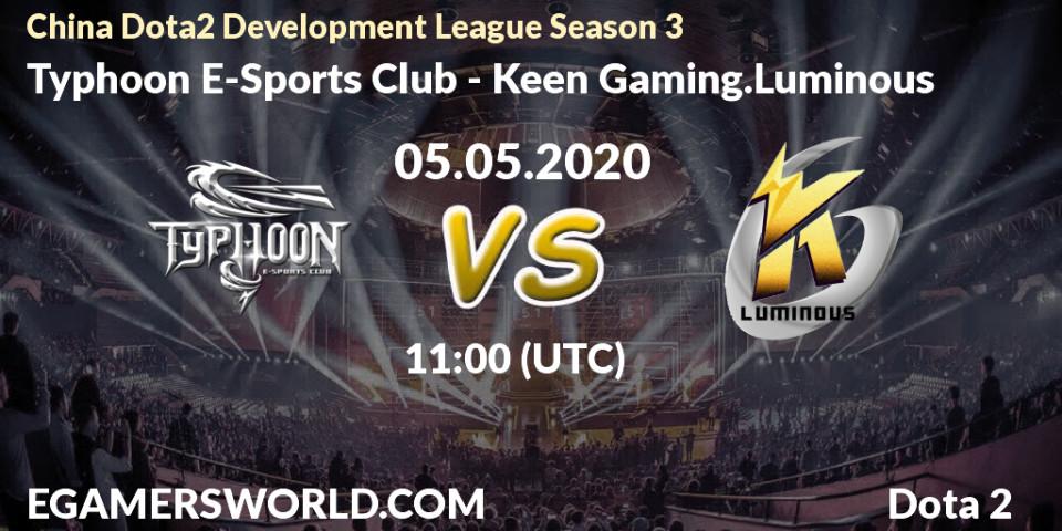 Typhoon E-Sports Club vs Keen Gaming.Luminous: Betting TIp, Match Prediction. 05.05.20. Dota 2, China Dota2 Development League Season 3