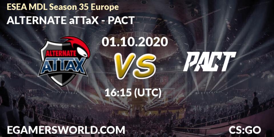 ALTERNATE aTTaX vs PACT: Betting TIp, Match Prediction. 01.10.2020 at 16:15. Counter-Strike (CS2), ESEA MDL Season 35 Europe