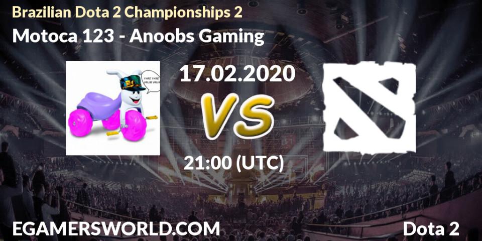 Motoca 123 vs Anoobs Gaming: Betting TIp, Match Prediction. 17.02.2020 at 22:18. Dota 2, Brazilian Dota 2 Championships 2