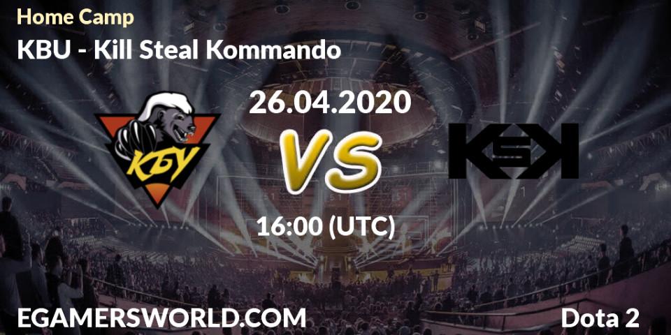 KBU vs Kill Steal Kommando: Betting TIp, Match Prediction. 26.04.20. Dota 2, Home Camp
