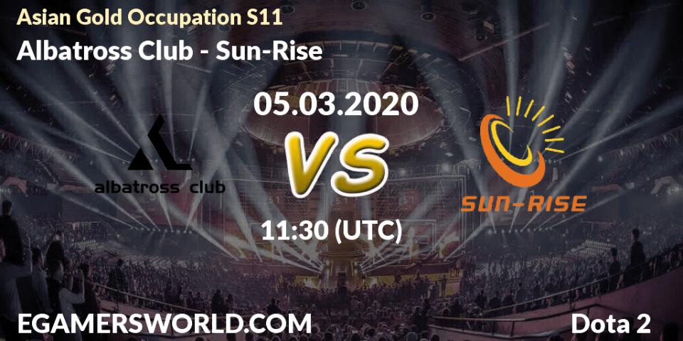 Albatross Club vs Sun-Rise: Betting TIp, Match Prediction. 05.03.20. Dota 2, Asian Gold Occupation S11 