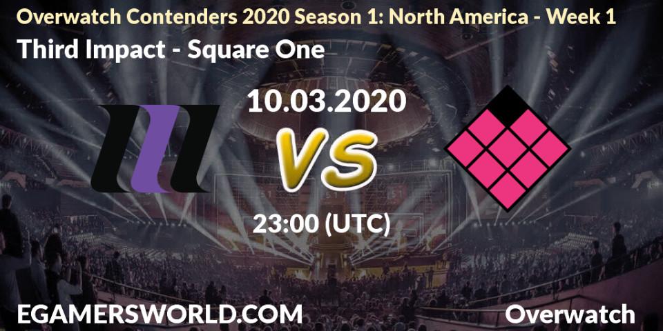 Third Impact vs Square One: Betting TIp, Match Prediction. 10.03.20. Overwatch, Overwatch Contenders 2020 Season 1: North America - Week 1