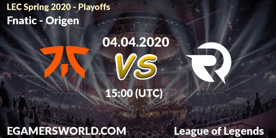 Fnatic vs Origen: Betting TIp, Match Prediction. 04.04.20. LoL, LEC Spring 2020 - Playoffs