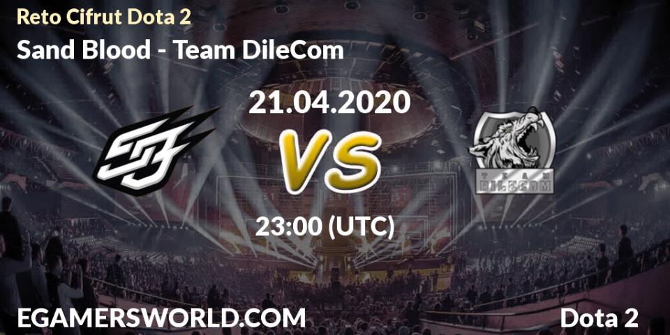 Sand Blood vs Team DileCom: Betting TIp, Match Prediction. 22.04.20. Dota 2, Reto Cifrut Dota 2