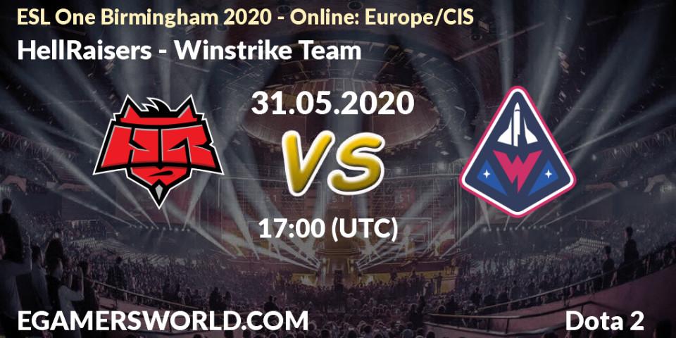 HellRaisers vs Winstrike Team: Betting TIp, Match Prediction. 31.05.20. Dota 2, ESL One Birmingham 2020 - Online: Europe/CIS