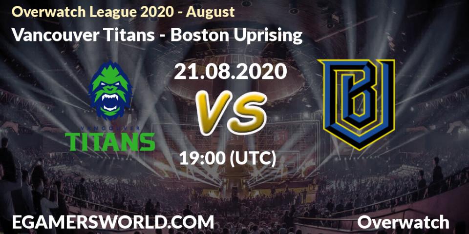 Vancouver Titans vs Boston Uprising: Betting TIp, Match Prediction. 21.08.2020 at 19:00. Overwatch, Overwatch League 2020 - August
