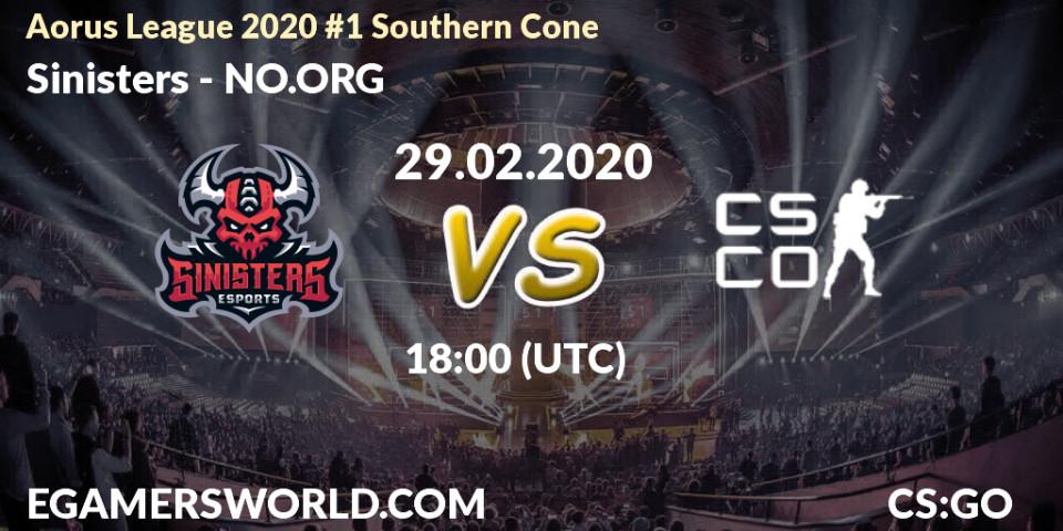 Sinisters vs NO.ORG: Betting TIp, Match Prediction. 29.02.20. CS2 (CS:GO), Aorus League 2020 #1 Southern Cone